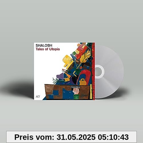 Tales of Utopia(Digipak) von Shalosh