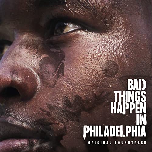 Bad Things Happen in Philadelphia von Shanachie (H'Art)