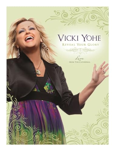Vicki Yohe: Reveal Your Glory - Live From The Cathedral [DVD] [2010] von SHANACHIE