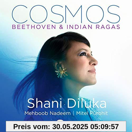 Cosmos:Beethoven & Indian Ragas Cosmos:Beethoven & Indian Ragas von Shani Diluka