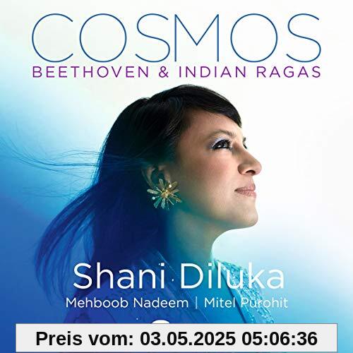 Cosmos:Beethoven & Indian Ragas von Shani Diluka
