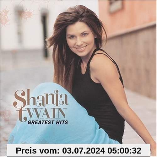 Greatest Hits von Shania Twain