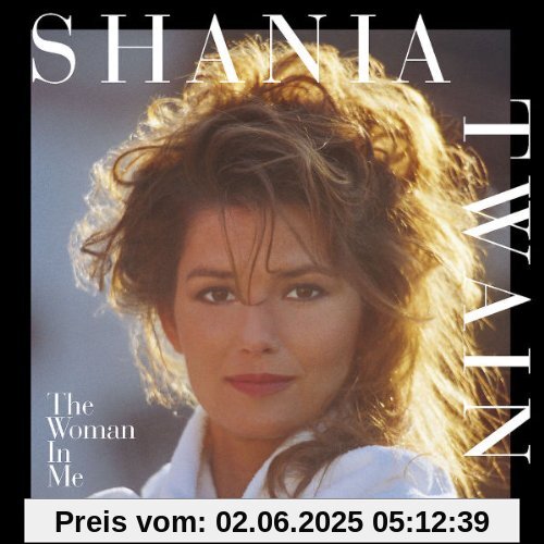 The Woman in Me von Shania Twain