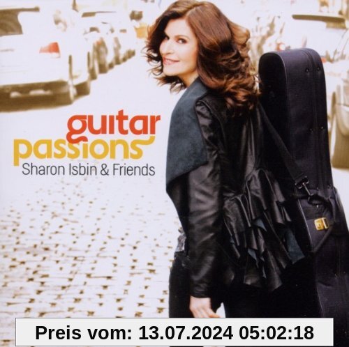 Sharon Isbin & Friends: Guitar Passions von Sharon Isbin