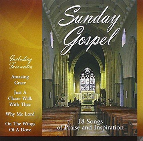 Sunday Gospel: 18 Songs of Praise & Inspiration von Sharpe Music