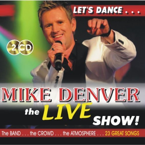 The Live Show by Mike Denver (2012) Audio CD von Sharpe Music