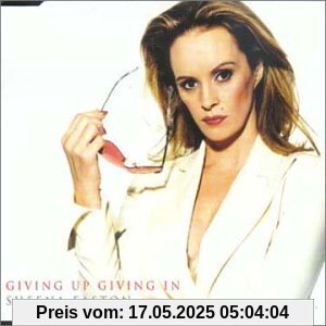 Giving Up,Giving in Giving Up,Giving in von Sheena Easton