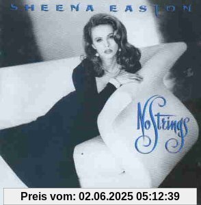 No Strings No Strings von Sheena Easton