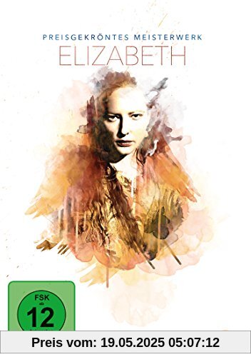 Elizabeth - Preisgekröntes Meisterwerk Elizabeth - Preisgekröntes Meisterwerk von Shekhar Kapur