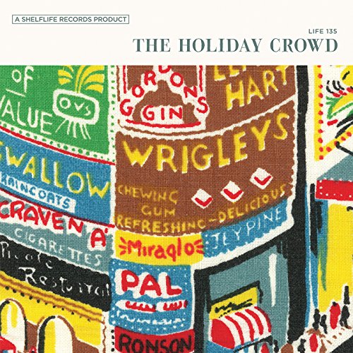 Holiday Crowd [Vinyl LP] von Shelflife Records