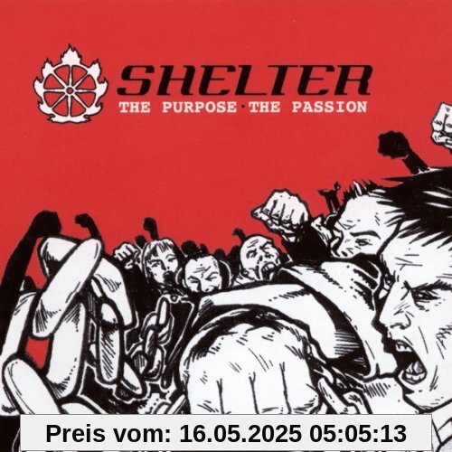 The Purpose,the Passion von Shelter