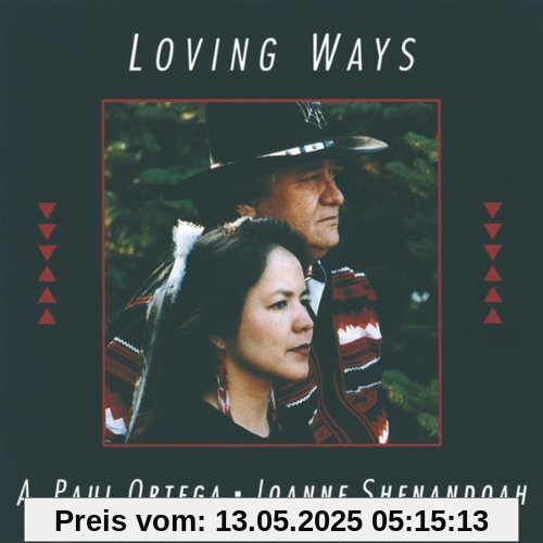 Loving Ways von Shenandoah, Joanne & Ortega