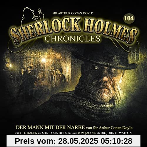 Der Mann mit der Narbe-Folge 104 von Sherlock Holmes Chronicles