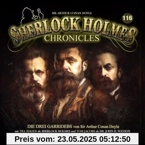 Die Drei Garridebs - Folge 116 Die Drei Garridebs - Folge 116 von Sherlock Holmes Chronicles