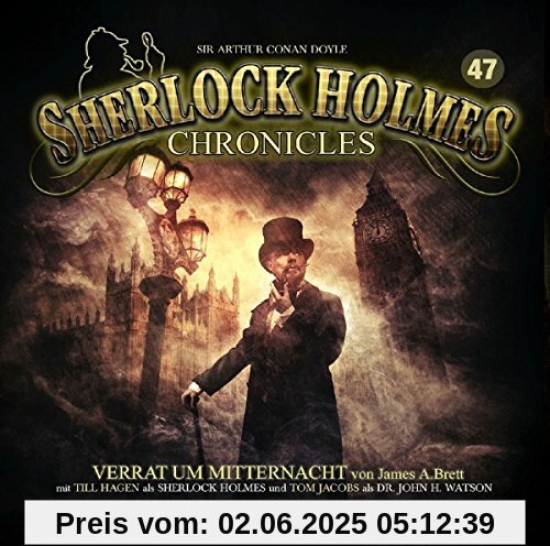 Verrat Um Mitternacht Folge 47 von Sherlock Holmes Chronicles