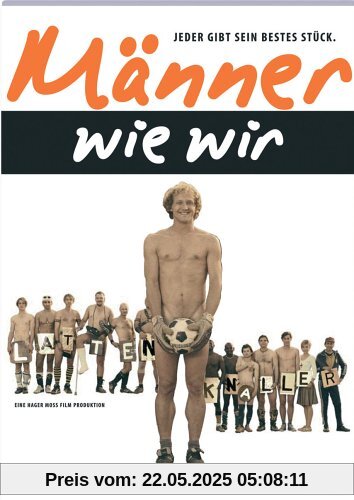 Männer wie wir Männer wie wir von Sherry Hormann