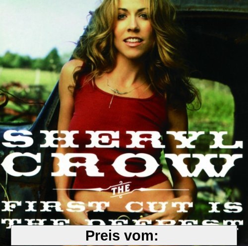 First Cut Is the Deepest von Sheryl Crow