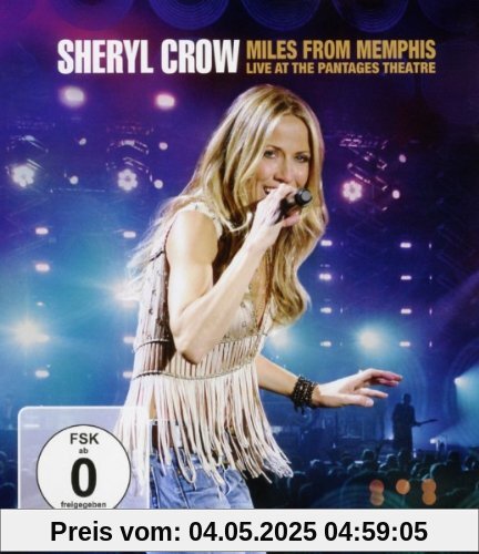 Sheryl Crow - Miles From Memphis/Live at the Pantages Theatre [Blu-ray] von Sheryl Crow