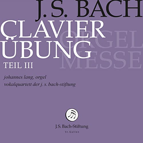 Bach: Clavierübung Teil III von Sheva Collection