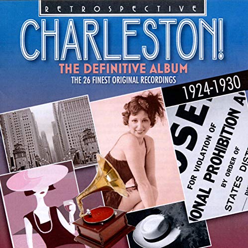 Charleston! the Definitive Album Charleston! the Definitive Album von Sheva Collection