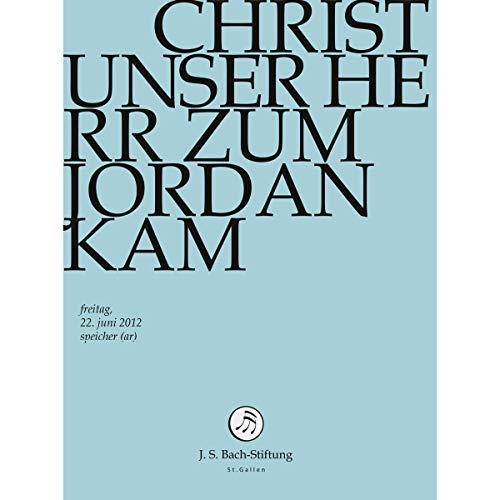 Christ Unser Herr Zum Jordan Kam von Sheva Collection