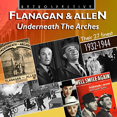 Flanagan & Allen-Underneath the Arches von Sheva Collection