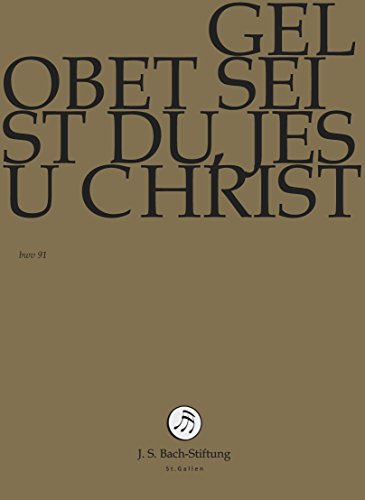 Gelobt seist du, Jesus Christ (J.S. Bach-Stiftung) [DVD] von Sheva Collection