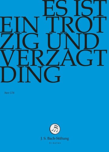 J. S. BACH: Es ist ein trotzig und verzagt Ding [DVD] von Sheva Collection