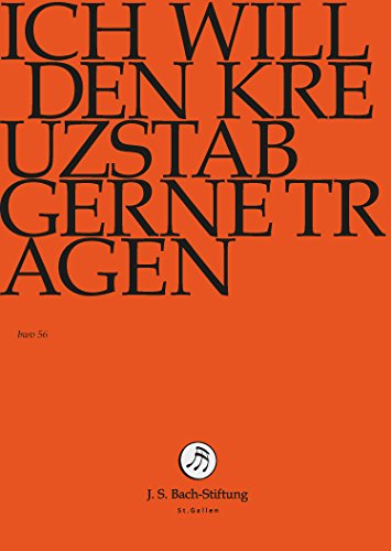 Johann Sebastian Bach: Ich Will Den Kreuzstab Gerne Tragen (bwv 56) [DVD] von Sheva Collection