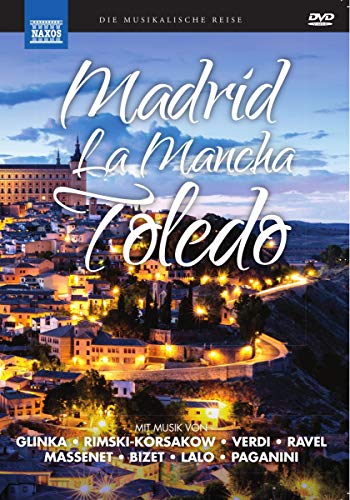 Musikalische Reise: Madrid, La Mancha, Toledo von Sheva Collection