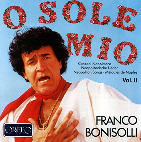 O Sole Mio-Neapolitanische Lieder Vol.2 von Sheva Collection