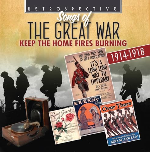 Songs of the Great War-Keep the Home Fires Burning von Sheva Collection