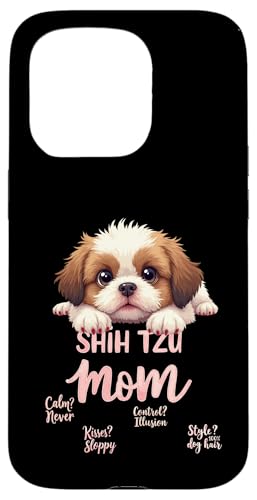 Lustiges Shih Tzu Mom Dog Shih Tzu Mama Humor Zitat Hülle für iPhone 15 Pro Lustiges Shih Tzu Mom Dog Shih Tzu Mama Humor Zitat Hülle für iPhone 15 Pro von Shih Tzu Fun Designs