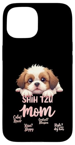 Lustiges Shih Tzu Mom Dog Shih Tzu Mama Humor Zitat Hülle für iPhone 15 Lustiges Shih Tzu Mom Dog Shih Tzu Mama Humor Zitat Hülle für iPhone 15 von Shih Tzu Fun Designs