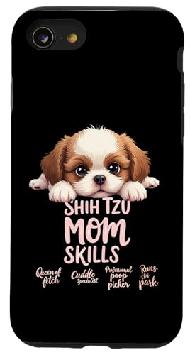 Lustiges Shih Tzu Mom Dog Shih Tzu Mama Humor Zitat Hülle für iPhone SE (2020) / 7 / 8 von Shih Tzu Fun Designs