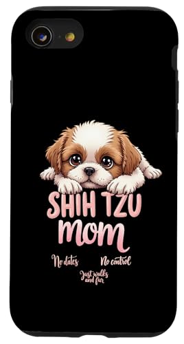 Lustiges Shih Tzu Mom Dog Shih Tzu Mama Humor Zitat Hülle für iPhone SE (2020) / 7 / 8 von Shih Tzu Fun Designs