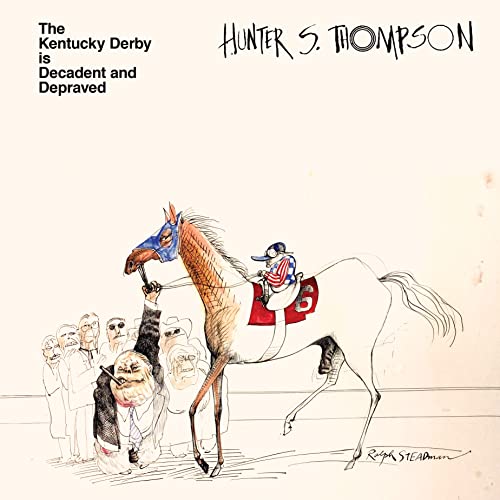 The Kentucky Derby Is Decadent and Depraved [Vinyl LP] von Shimmy Disc / Cargo
