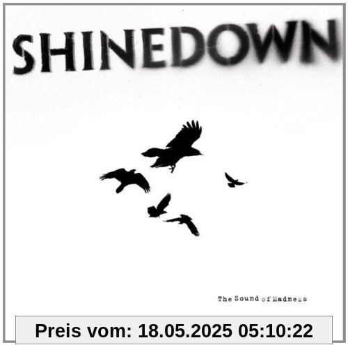 The Sound of Madness (Special Edition mit 3 Bonus-Tracks / exklusiv bei Amazon.de) von Shinedown