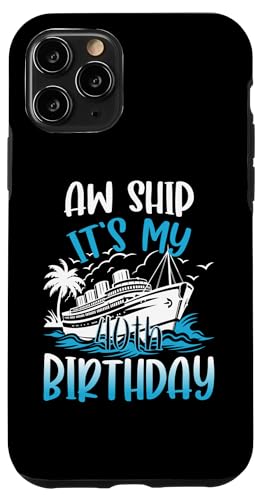 40. Geburtstag Kreuzfahrt Urlaub 40 Jahre alt Schiffsliebhaber Hülle für iPhone 11 Pro 40. Geburtstag Kreuzfahrt Urlaub 40 Jahre alt Schiffsliebhaber Hülle für iPhone 11 Pro von Ship Birthday Designs for Ship Lovers