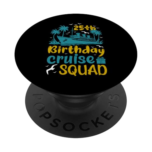 Kreuzfahrturlaub zum 25. Geburtstag 25 Jahre alter Schiffsliebhaber PopSockets Klebender PopGrip Kreuzfahrturlaub zum 25. Geburtstag 25 Jahre alter Schiffsliebhaber PopSockets Klebender PopGrip von Ship Birthday Designs for Ship Lovers