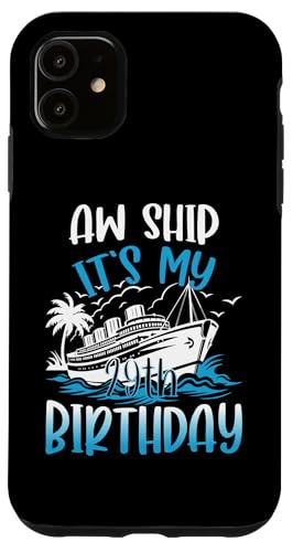 Kreuzfahrturlaub zum 29. Geburtstag 29 Jahre alter Schiffsliebhaber Hülle für iPhone 11 Kreuzfahrturlaub zum 29. Geburtstag 29 Jahre alter Schiffsliebhaber Hülle für iPhone 11 von Ship Birthday Designs for Ship Lovers