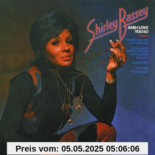 And I Love You So von Shirley Bassey