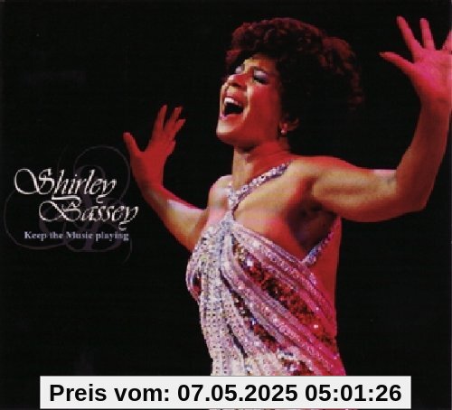 Keep the Music Playing von Shirley Bassey