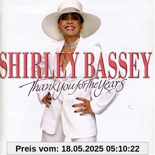 Thank You for the Years Thank You for the Years von Shirley Bassey