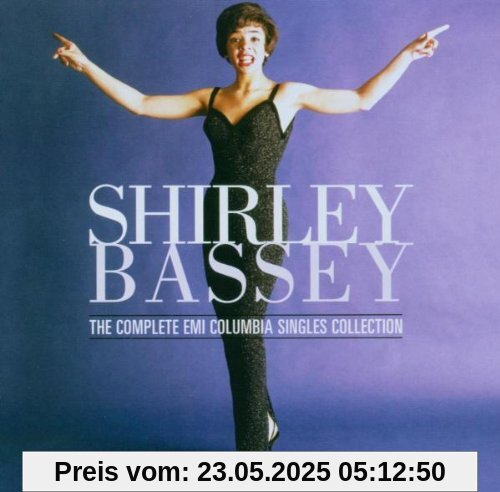 The Complete EMI Columbia Singles Collection The Complete EMI Columbia Singles Collection von Shirley Bassey