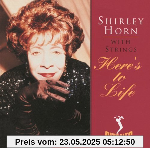 Here's To Life (Verve Originals Serie) von Shirley Horn
