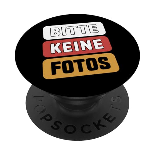 Bitte keine Fotos - Lustiger Spruch für Introvertierte PopSockets Klebender PopGrip Bitte keine Fotos - Lustiger Spruch für Introvertierte PopSockets Klebender PopGrip von Shirts mit lustigen Sprüchen by PeeKay