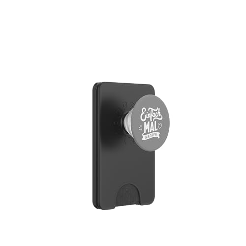 Einfach mal machen - Motivation Spruch Lebensfreude PopSockets PopWallet für MagSafe von Shirts mit lustigen Sprüchen by PeeKay