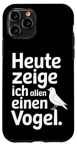 Heute zeige ich allen einen Vogel Spruch Humor Hülle für iPhone 11 Pro Heute zeige ich allen einen Vogel Spruch Humor Hülle für iPhone 11 Pro von Shirts mit lustigen Sprüchen by PeeKay