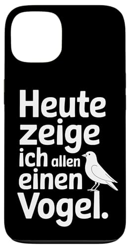 Heute zeige ich allen einen Vogel Spruch Humor Hülle für iPhone 13 Heute zeige ich allen einen Vogel Spruch Humor Hülle für iPhone 13 von Shirts mit lustigen Sprüchen by PeeKay